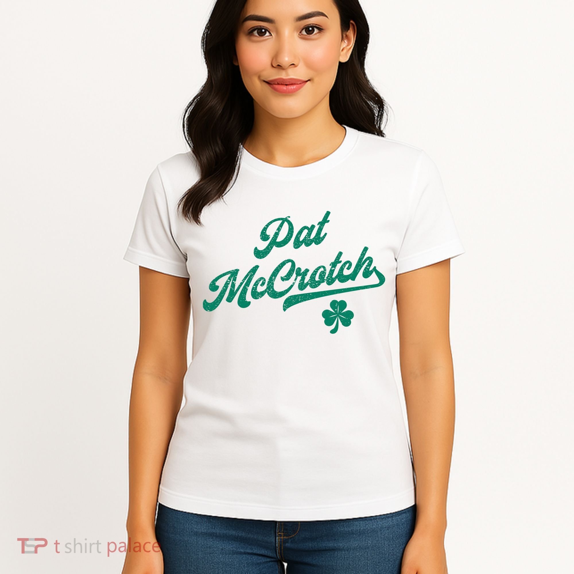 Pat McCrotch Dirty Adult Irish ST PATRICKS DAY Women's T-Shirt