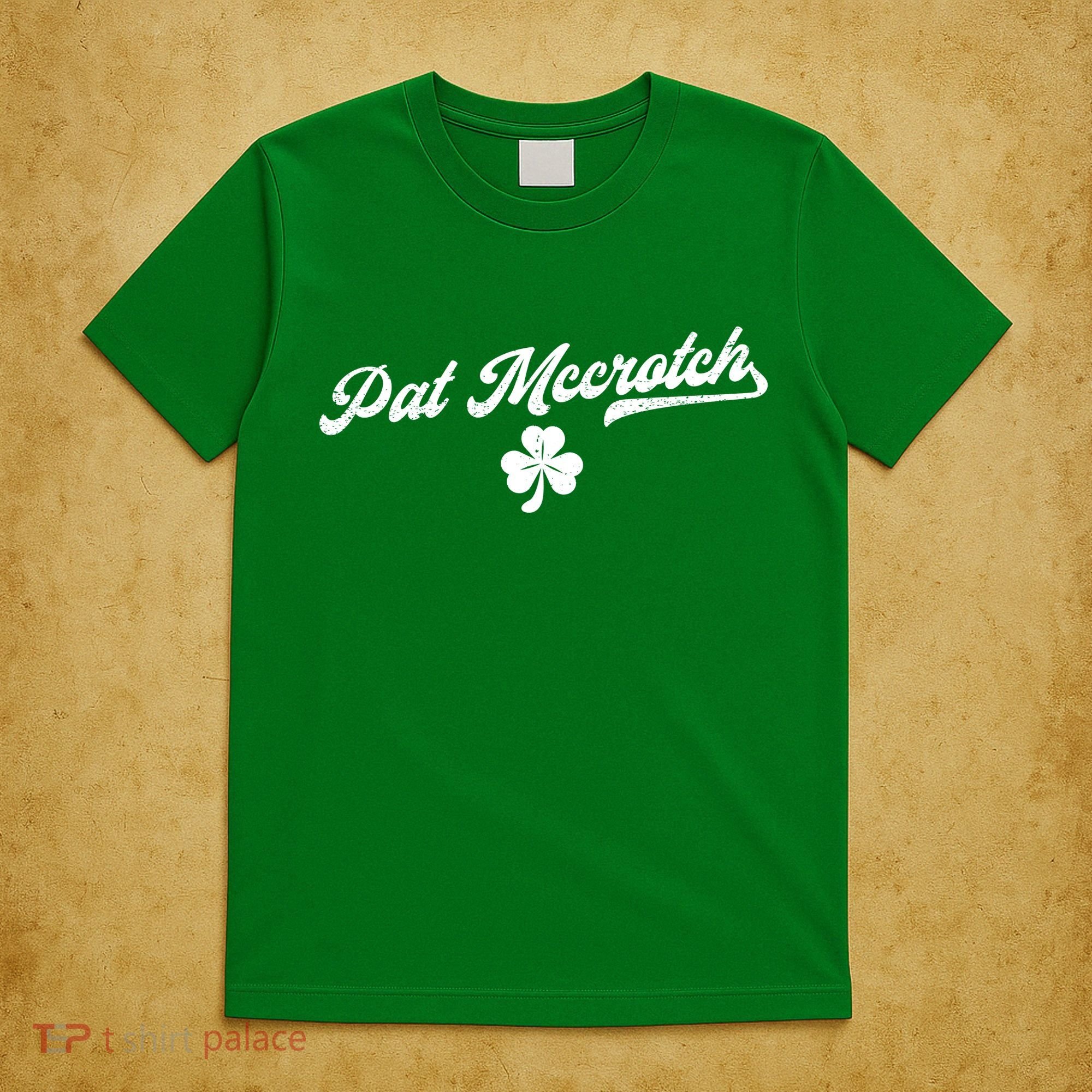 Pat McCrotch Dirty Adult Irish ST PATRICKS DAY T-Shirt