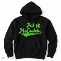Pat McCrotch Dirty Adult Irish ST PATRICKS DAY Hoodie thumb 0