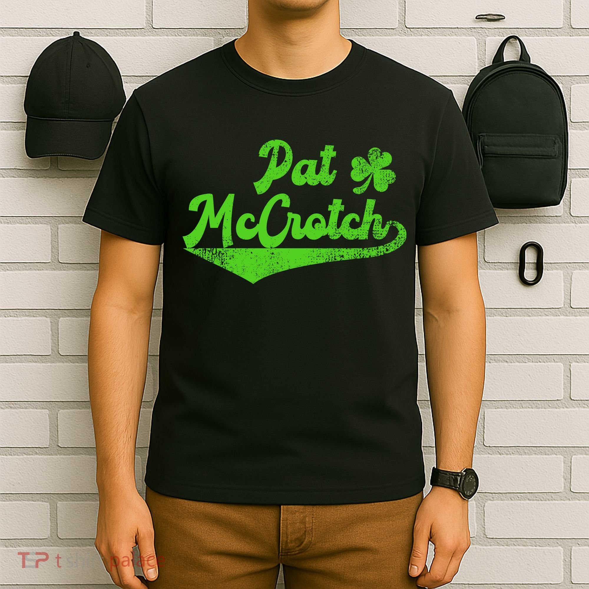 Pat McCrotch Dirty Adult Irish ST PATRICKS DAY T-Shirt