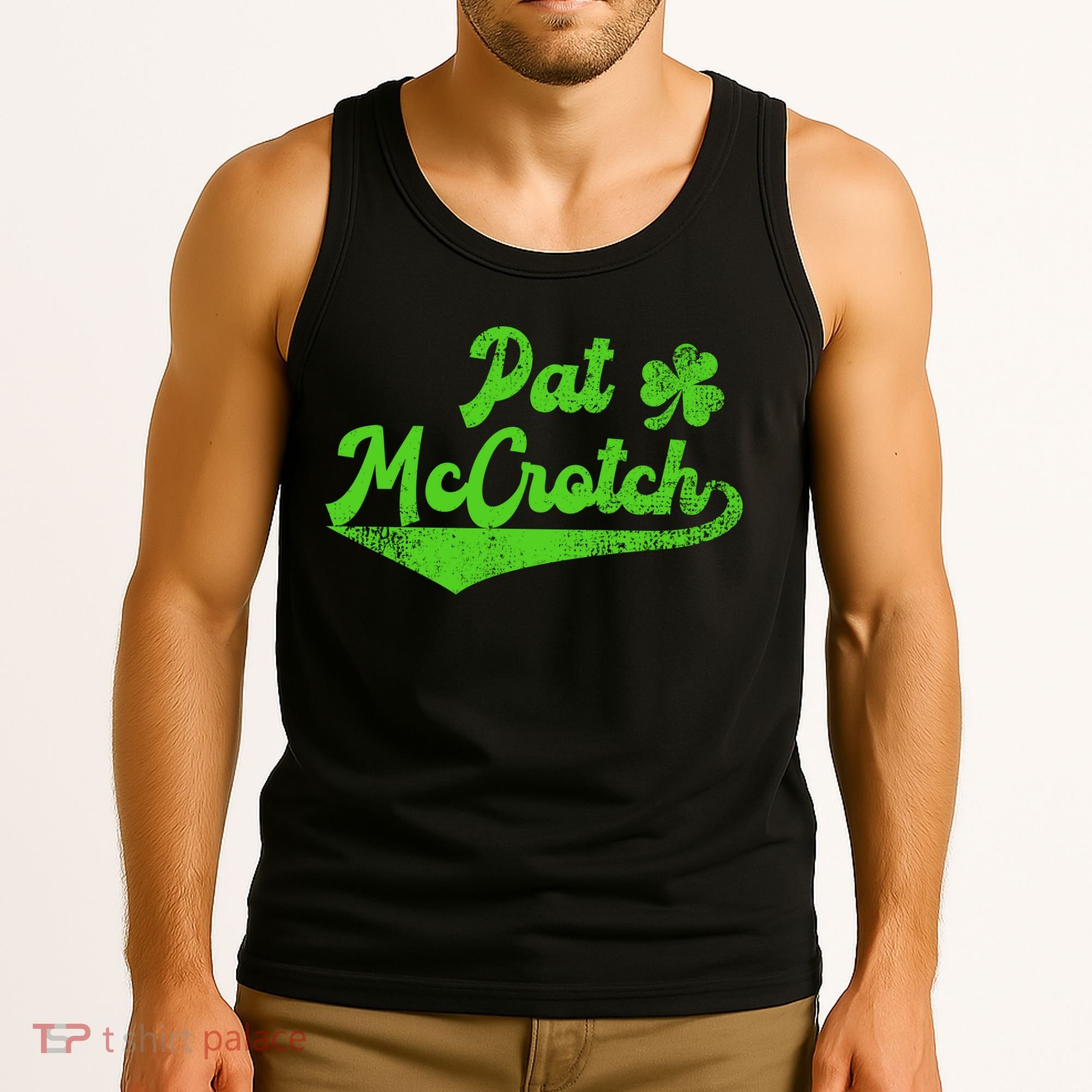Pat McCrotch Dirty Adult Irish ST PATRICKS DAY Tank Top