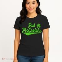 Pat McCrotch Dirty Adult Irish ST PATRICKS DAY Women's T-Shirt thumb 4