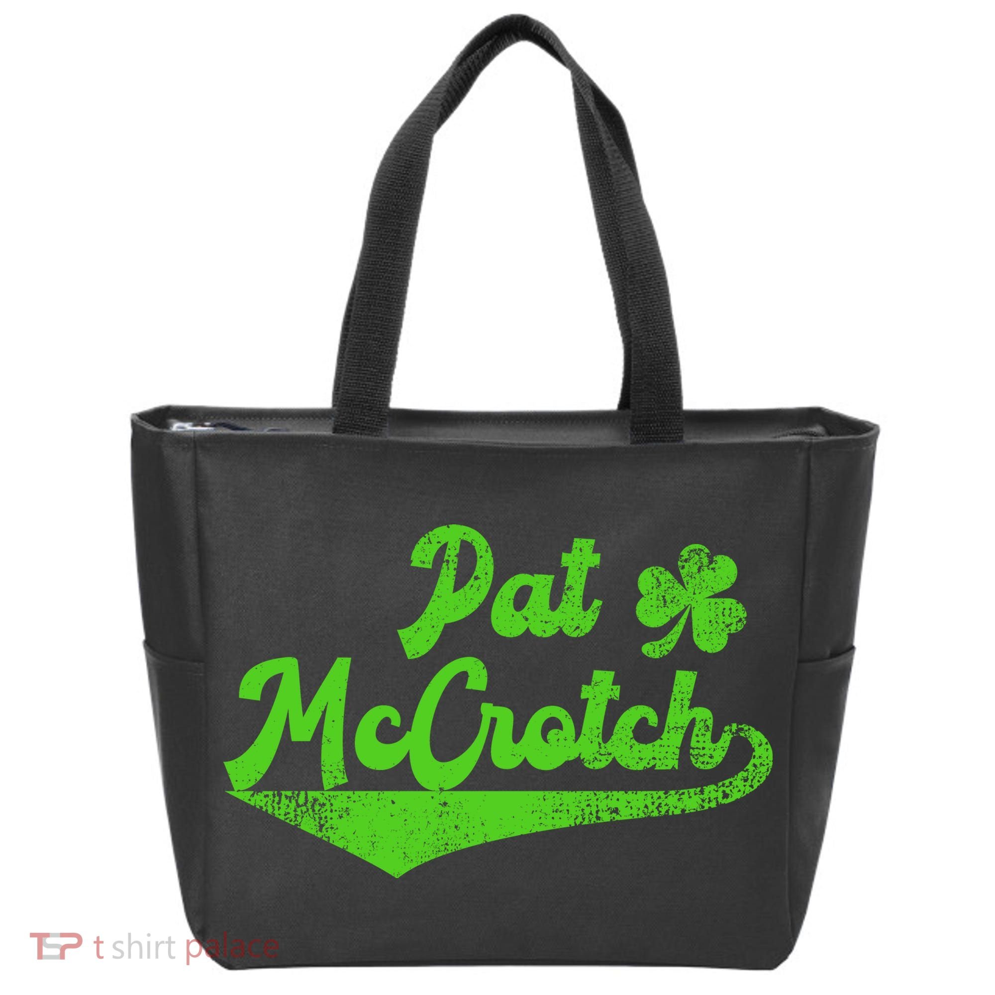 Pat McCrotch Dirty Adult Irish ST PATRICKS DAY Tote Bag