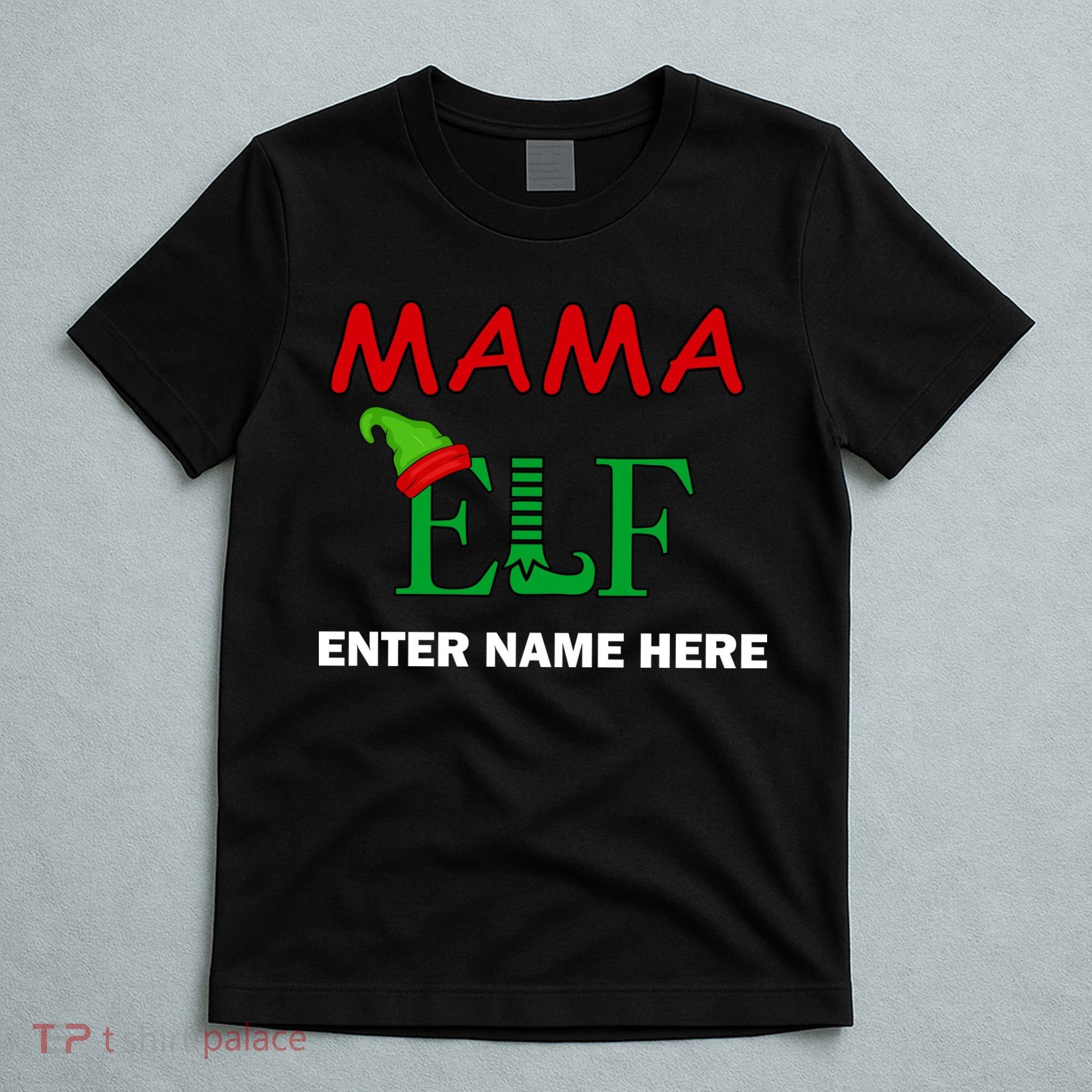 Personalize Mama Elf Custom Family Matching Christmas T-Shirt