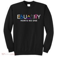 Pride Month Equality Hurts No One Lgbtq Pride Human Rights Gift Sweatshirt thumb 0