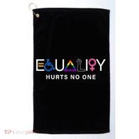 Pride Month Equality Hurts No One Lgbtq Pride Human Rights Gift Golf Towel thumb 0
