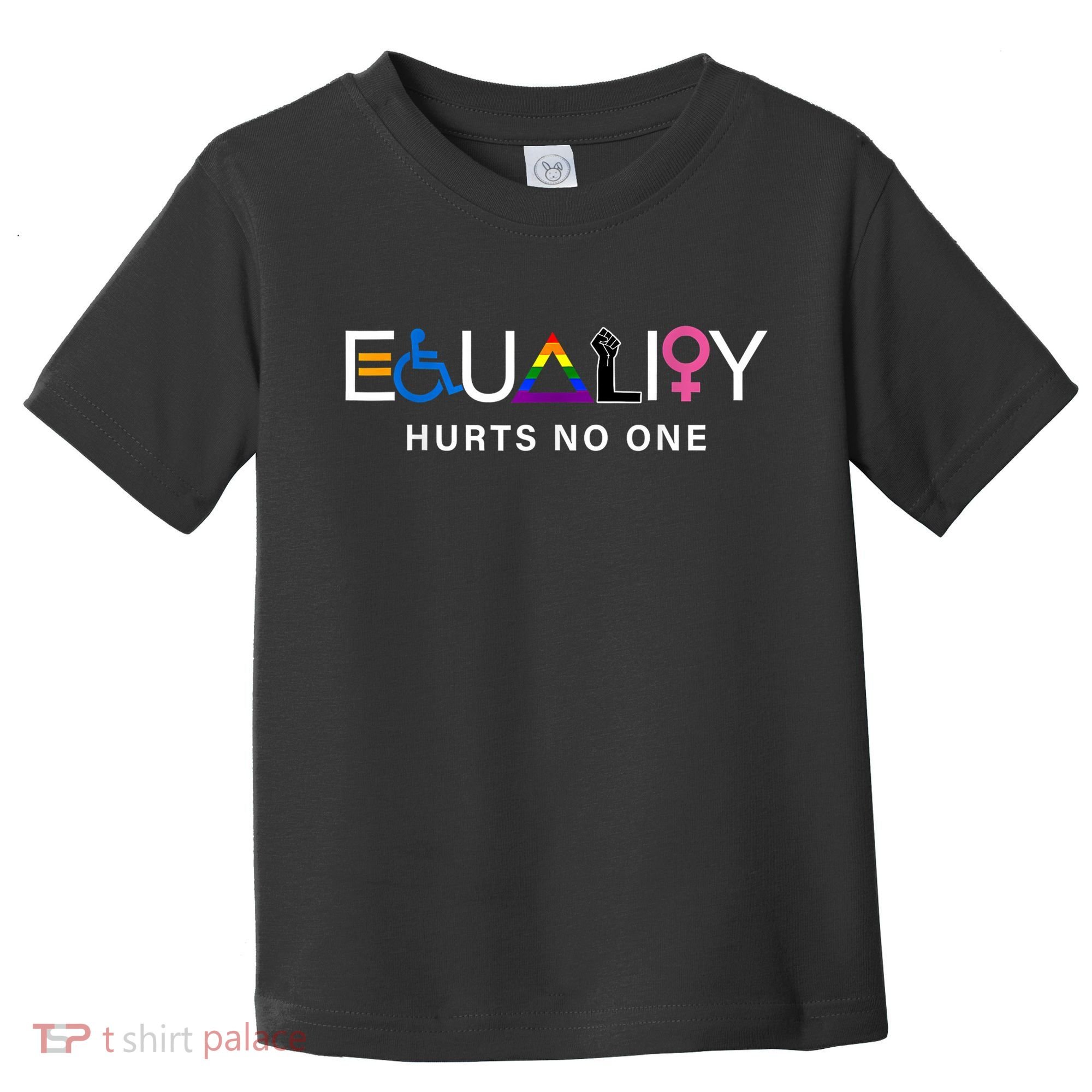 Pride Month Equality Hurts No One Lgbtq Pride Human Rights Gift Toddler T-Shirt
