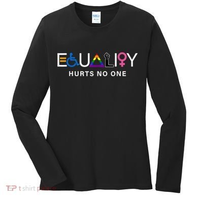 Pride Month Equality Hurts No One Lgbtq Pride Human Rights Gift Women's Long Sleeve Shirt