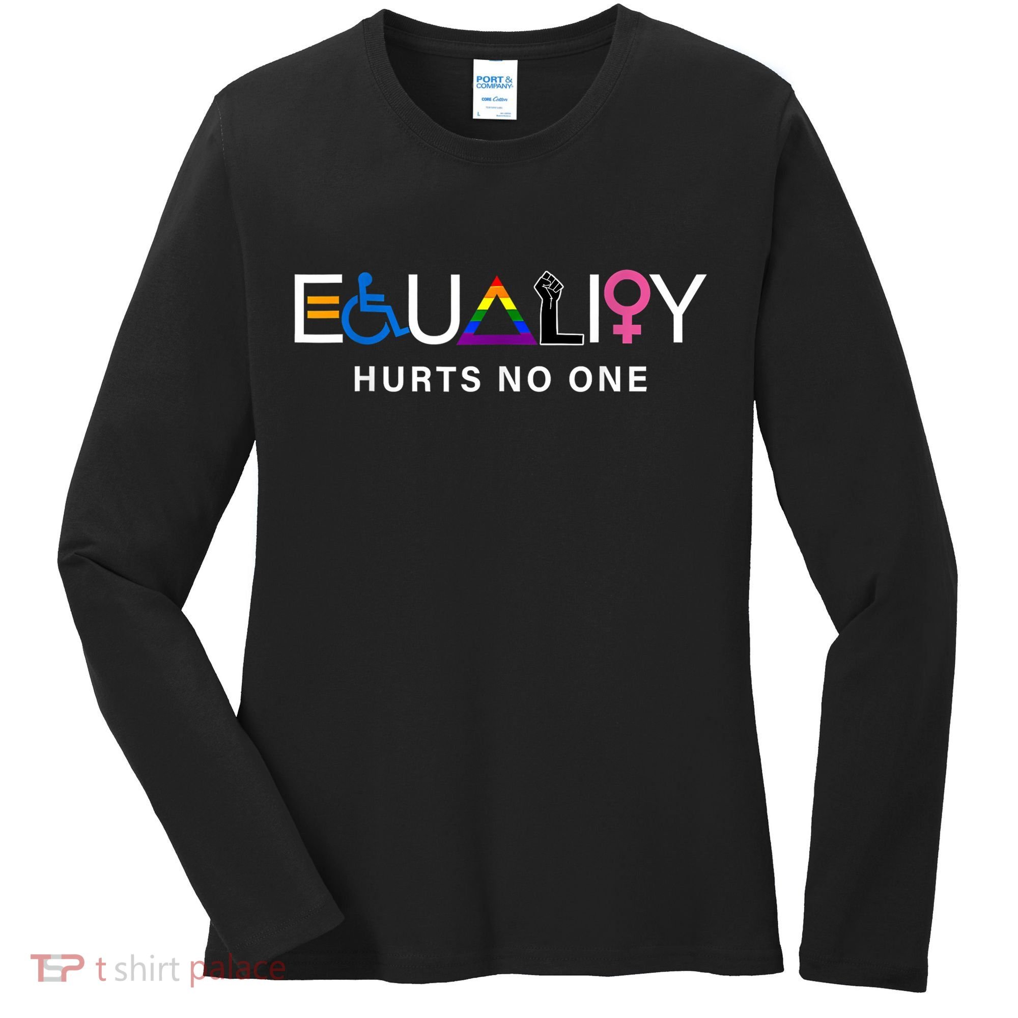 Pride Month Equality Hurts No One Lgbtq Pride Human Rights Gift Women's Long Sleeve Shirt