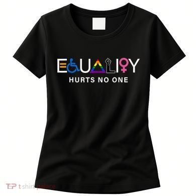 Pride Month Equality Hurts No One Lgbtq Pride Human Rights Gift Women's T-Shirt