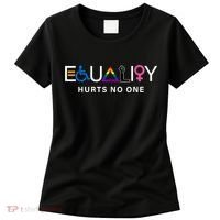 Pride Month Equality Hurts No One Lgbtq Pride Human Rights Gift Women's T-Shirt thumb 0