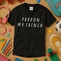 Pardon My French Kids T-Shirt thumb 3