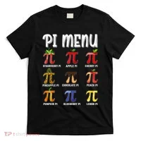 Pi Menu Funny Pi 3.14 Math Teacher Pie Menu Mathematics T-Shirt thumb 0