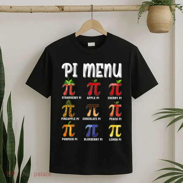 Pi Menu Funny Pi 3.14 Math Teacher Pie Menu Mathematics T-Shirt