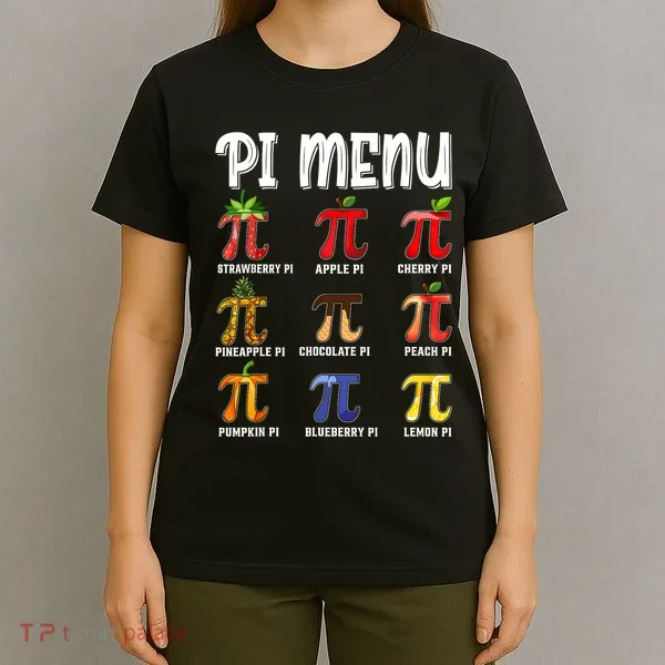 Pi Menu Funny Pi 3.14 Math Teacher Pie Menu Mathematics T-Shirt