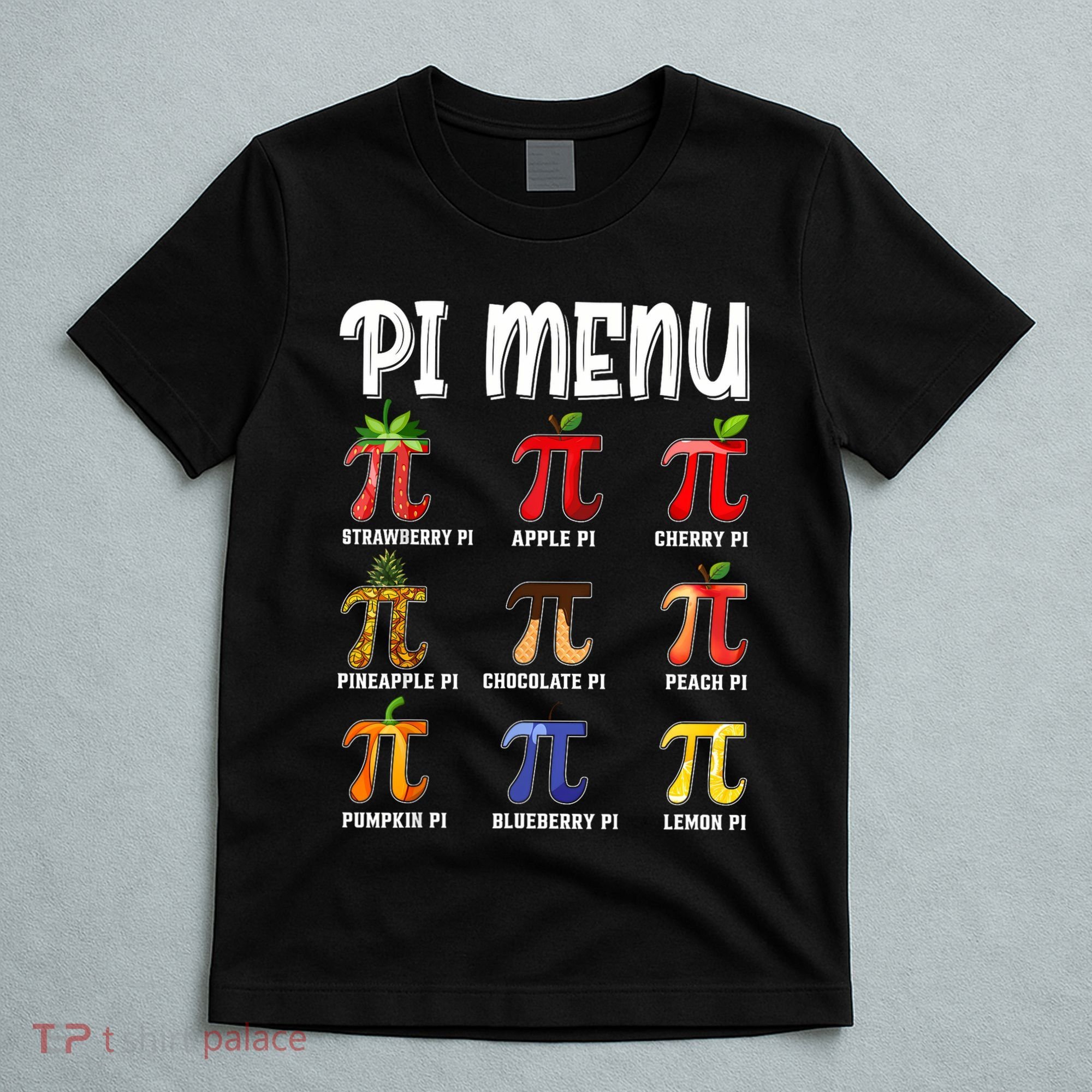 Pi Menu Funny Pi 3.14 Math Teacher Pie Menu Mathematics T-Shirt