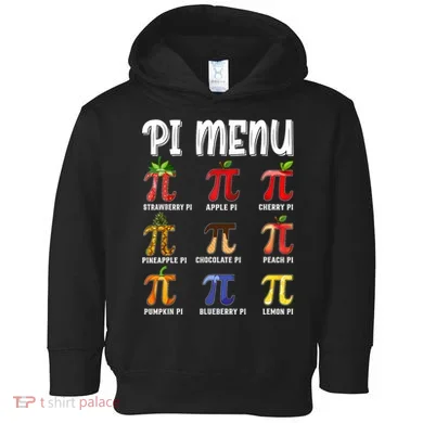 Pi Menu Funny Pi 3.14 Math Teacher Pie Menu Mathematics Toddler Hoodie