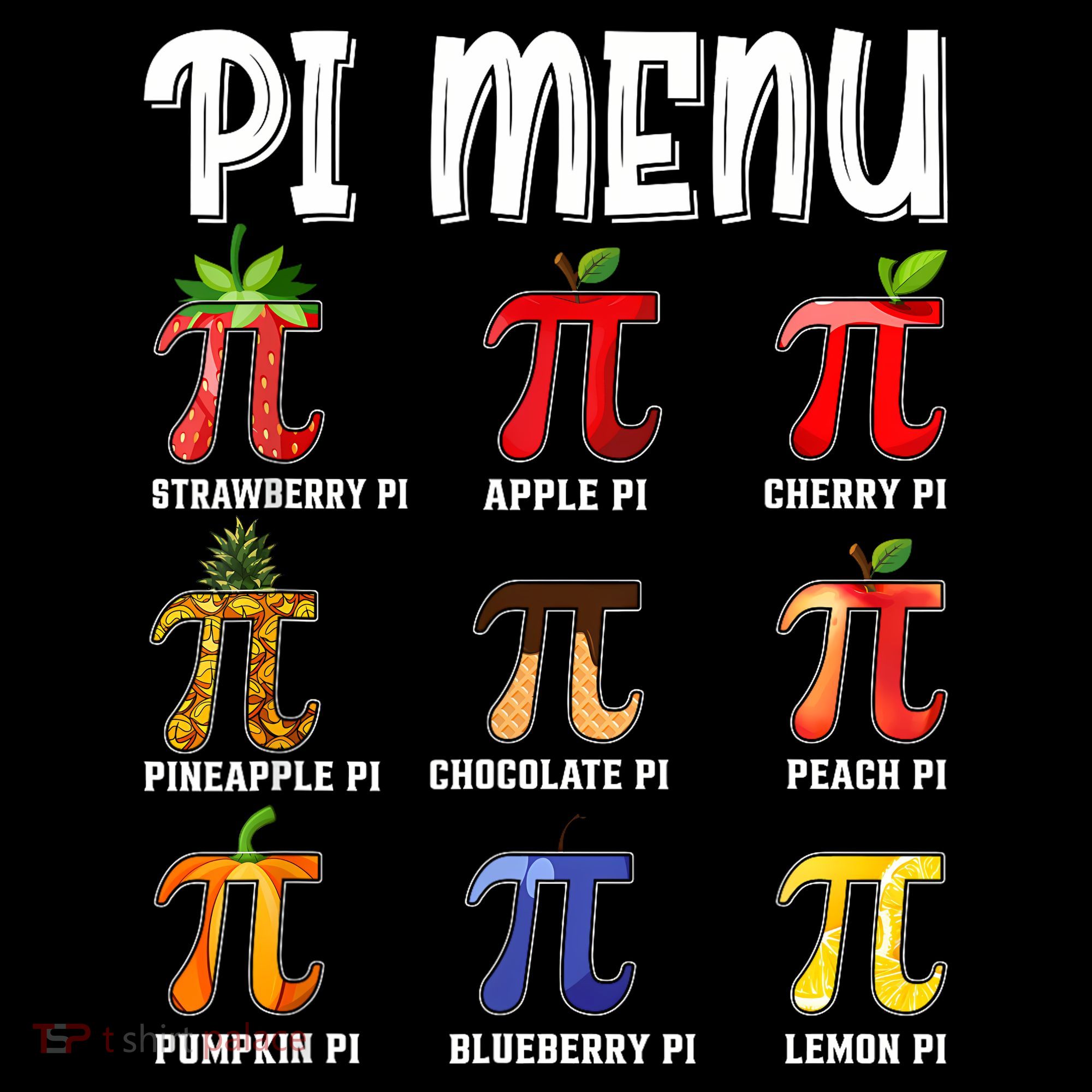 Pi Menu Funny Pi 3.14 Math Teacher Pie Menu Mathematics Toddler T-Shirt