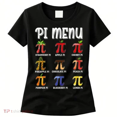 Pi Menu Funny Pi 3.14 Math Teacher Pie Menu Mathematics Women's T-Shirt