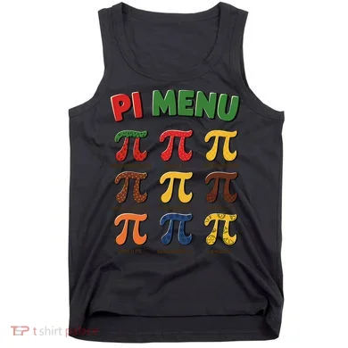 Pie Menu Funny Pi Day Pi 3 Tank Top