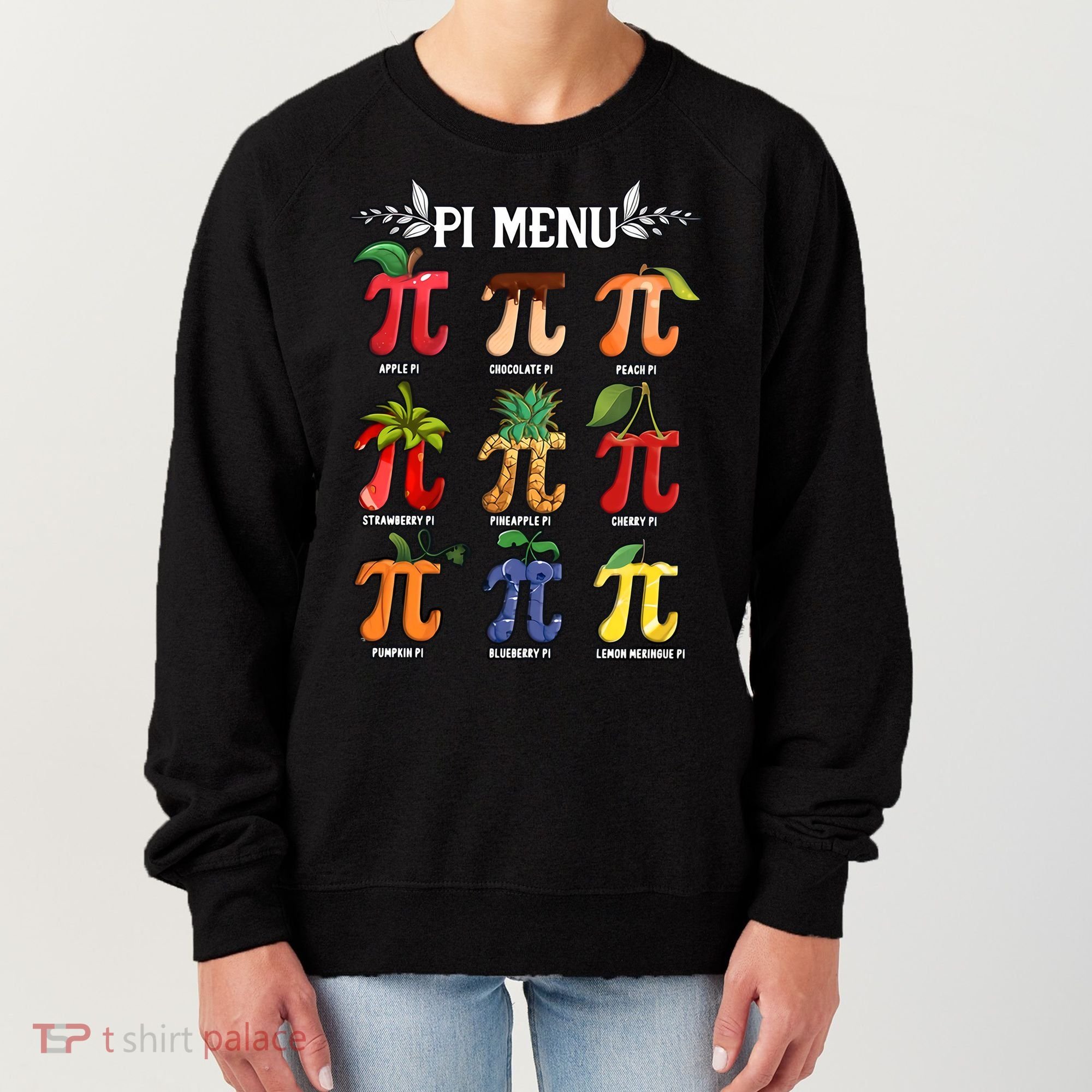 Pi Menu Funny Happy Pi Day For Fruits Loverr Pi Symbol Teacher Math Lover Women's Sweatshirt