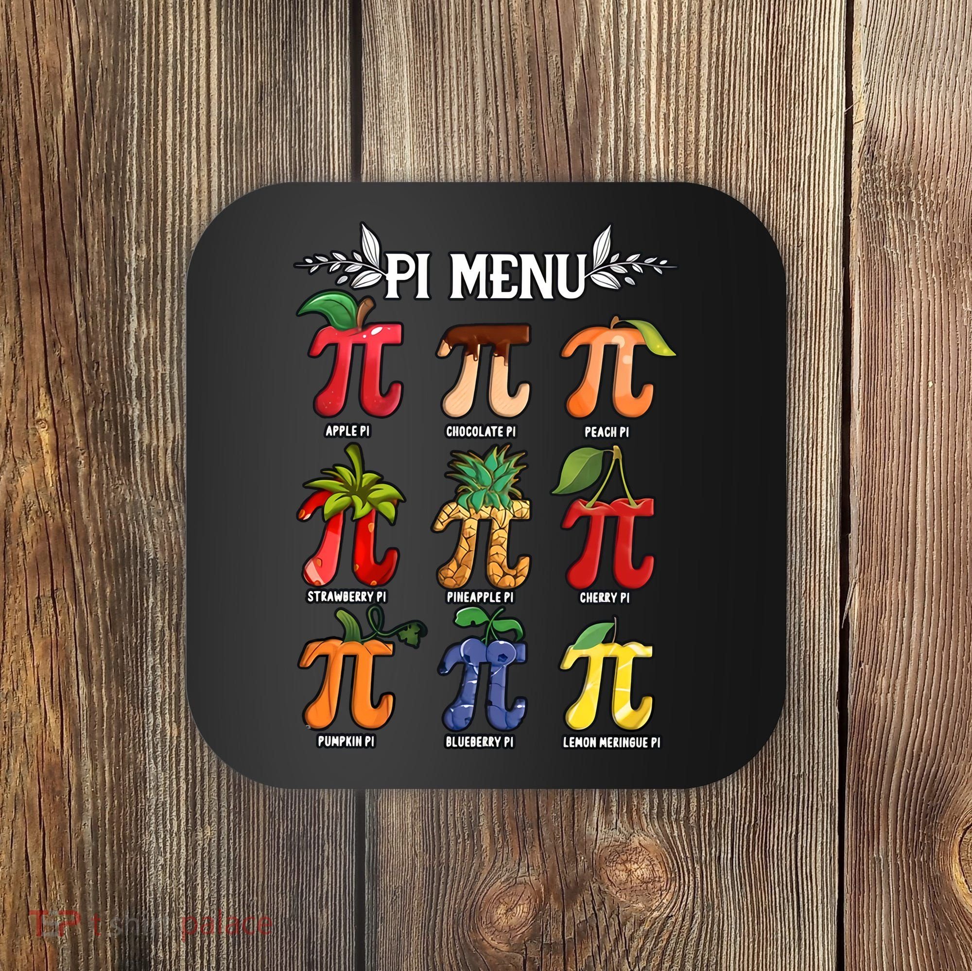 Pi Menu Funny Happy Pi Day For Fruits Loverr Pi Symbol Teacher Math Lover Coaster