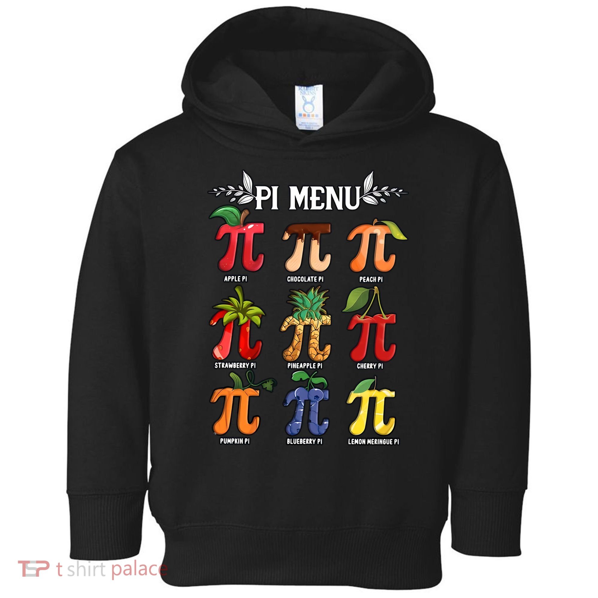 Pi Menu Funny Happy Pi Day For Fruits Loverr Pi Symbol Teacher Math Lover Toddler Hoodie