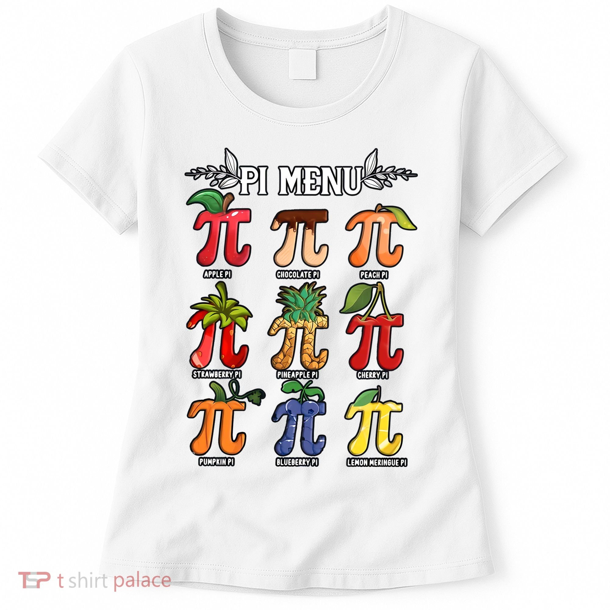 Pi Menu Funny Happy Pi Day For Fruits Loverr Pi Symbol Teacher Math Lover Women's T-Shirt