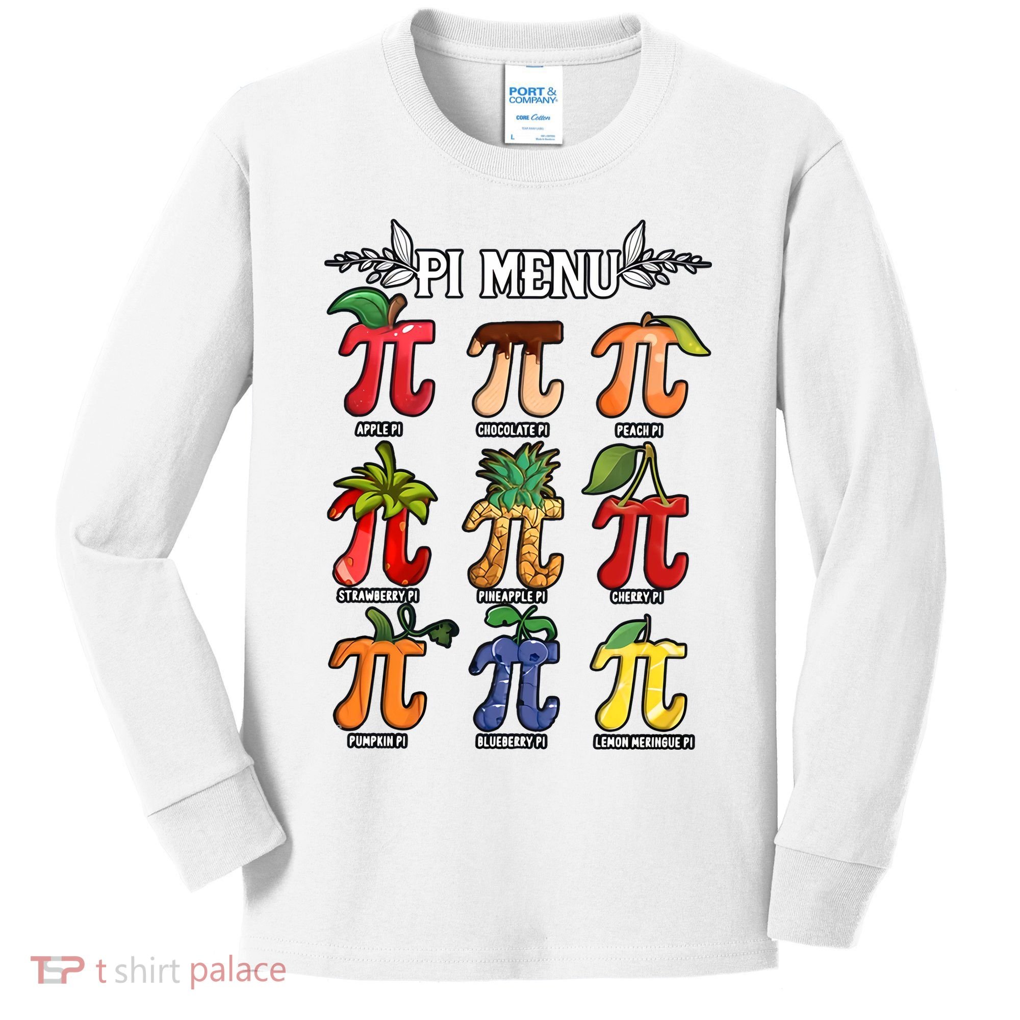 Pi Menu Funny Happy Pi Day For Fruits Loverr Pi Symbol Teacher Math Lover Kids Long Sleeve Shirt