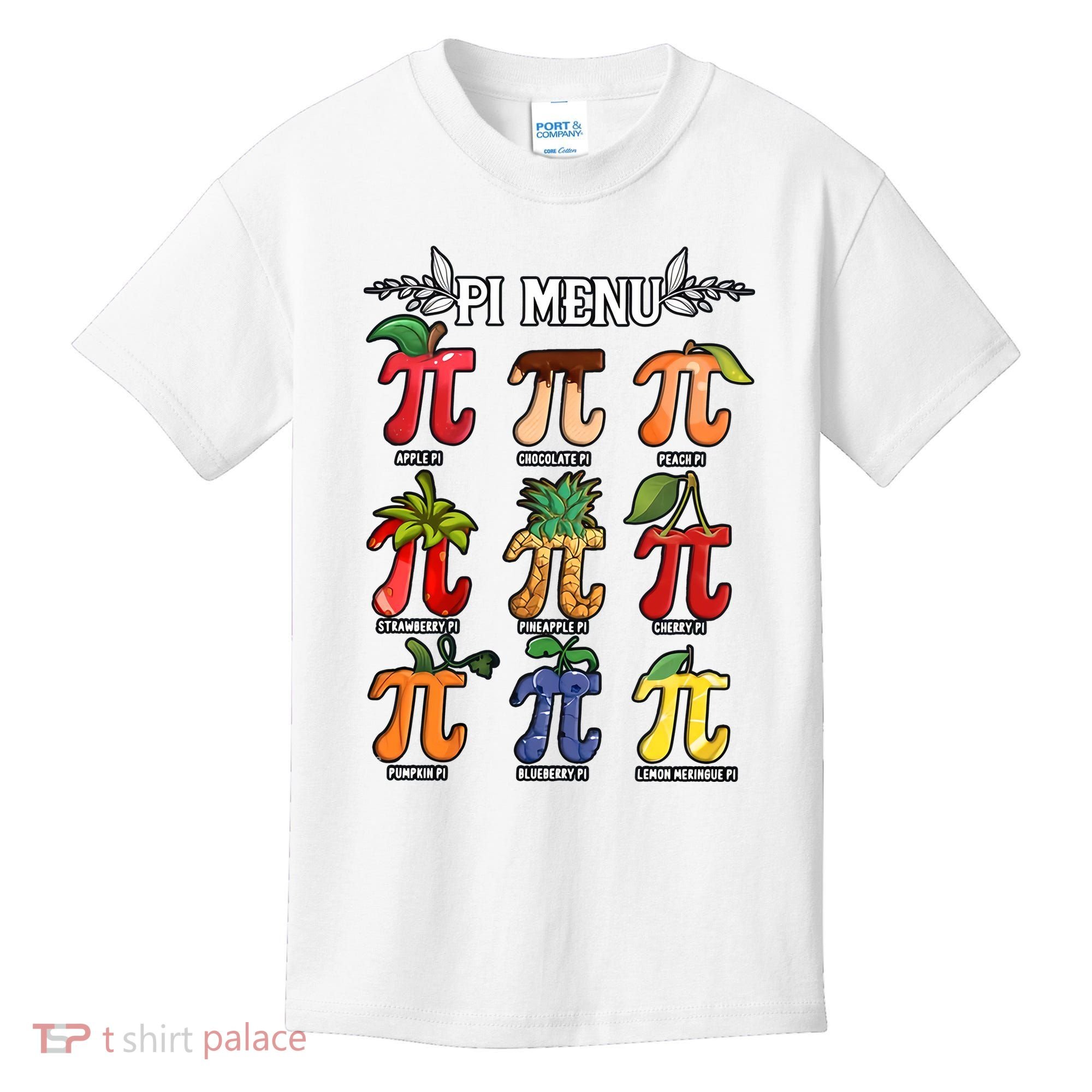 Pi Menu Funny Happy Pi Day For Fruits Loverr Pi Symbol Teacher Math Lover Kids T-Shirt