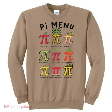 Pie Menu Funny Pi Day Pi 3 Sweatshirt