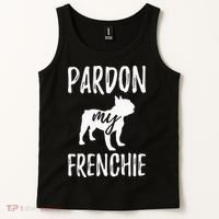 Pardon My Frenchie French Bulldog Owner Frenchie Gift Tank Top thumb 2