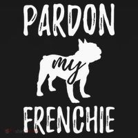 Pardon My Frenchie French Bulldog Owner Frenchie Gift Women's T-Shirt thumb 6