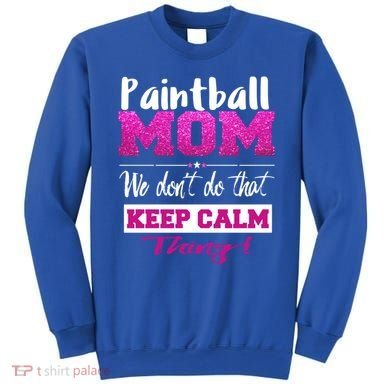 Paintball Mom Funny Mothers Day Gift Sweatshirt