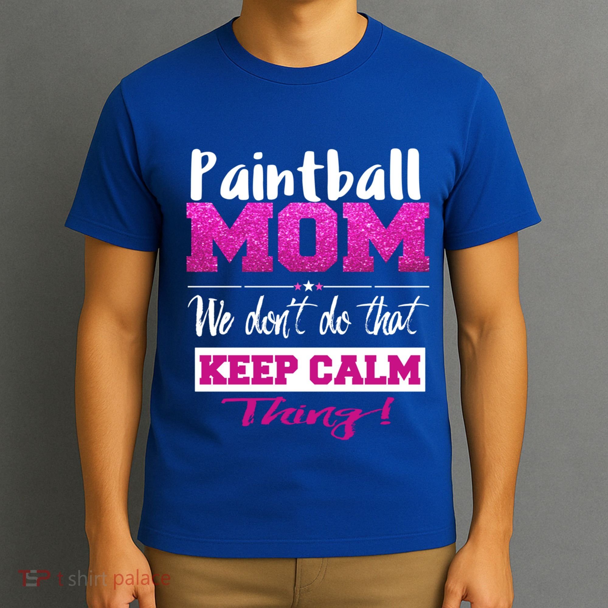 Paintball Mom Funny Mothers Day Gift T-Shirt
