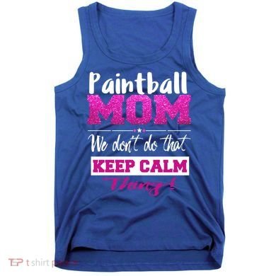 Paintball Mom Funny Mothers Day Gift Tank Top