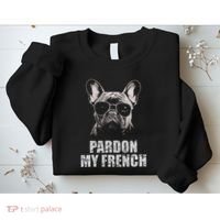 Pardon My French Bulldog Frenchie Lover Sweatshirt thumb 2
