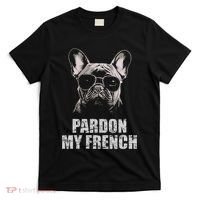 Pardon My French Bulldog Frenchie Lover T-Shirt thumb 0