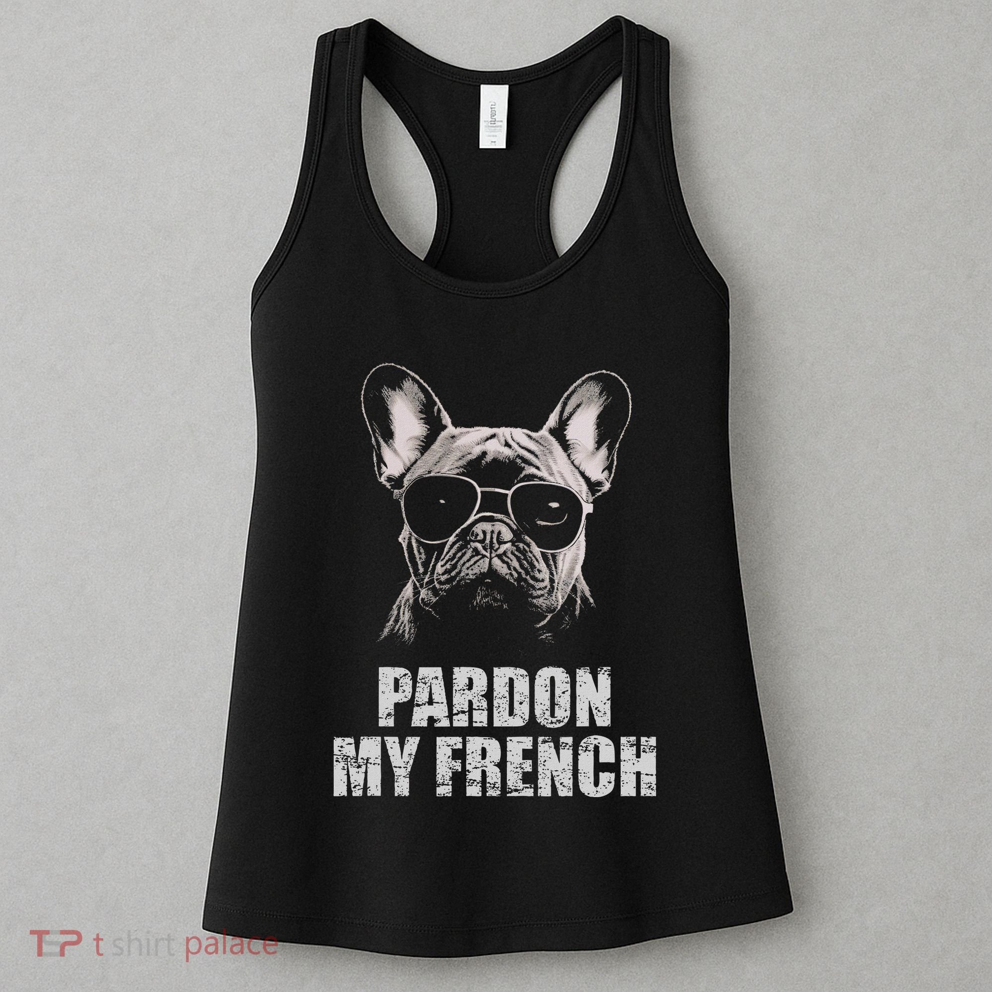 Pardon My French Bulldog Frenchie Lover Women's Tank Top