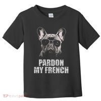 Pardon My French Bulldog Frenchie Lover Toddler T-Shirt thumb 0