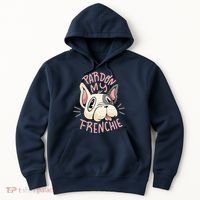 Pardon My Frenchie Bulldog Hoodie thumb 0