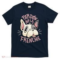 Pardon My Frenchie Bulldog T-Shirt thumb 0