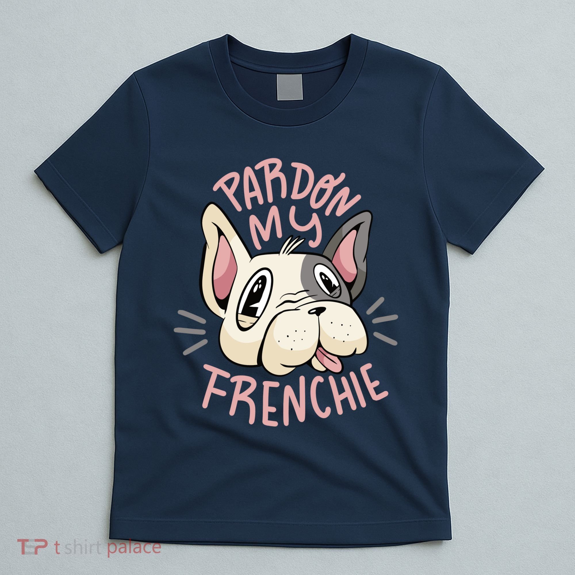 Pardon My Frenchie Bulldog T-Shirt