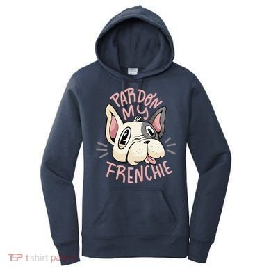 Pardon My Frenchie Bulldog Women's Hoodie
