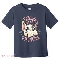 Pardon My Frenchie Bulldog Toddler T-Shirt thumb 0