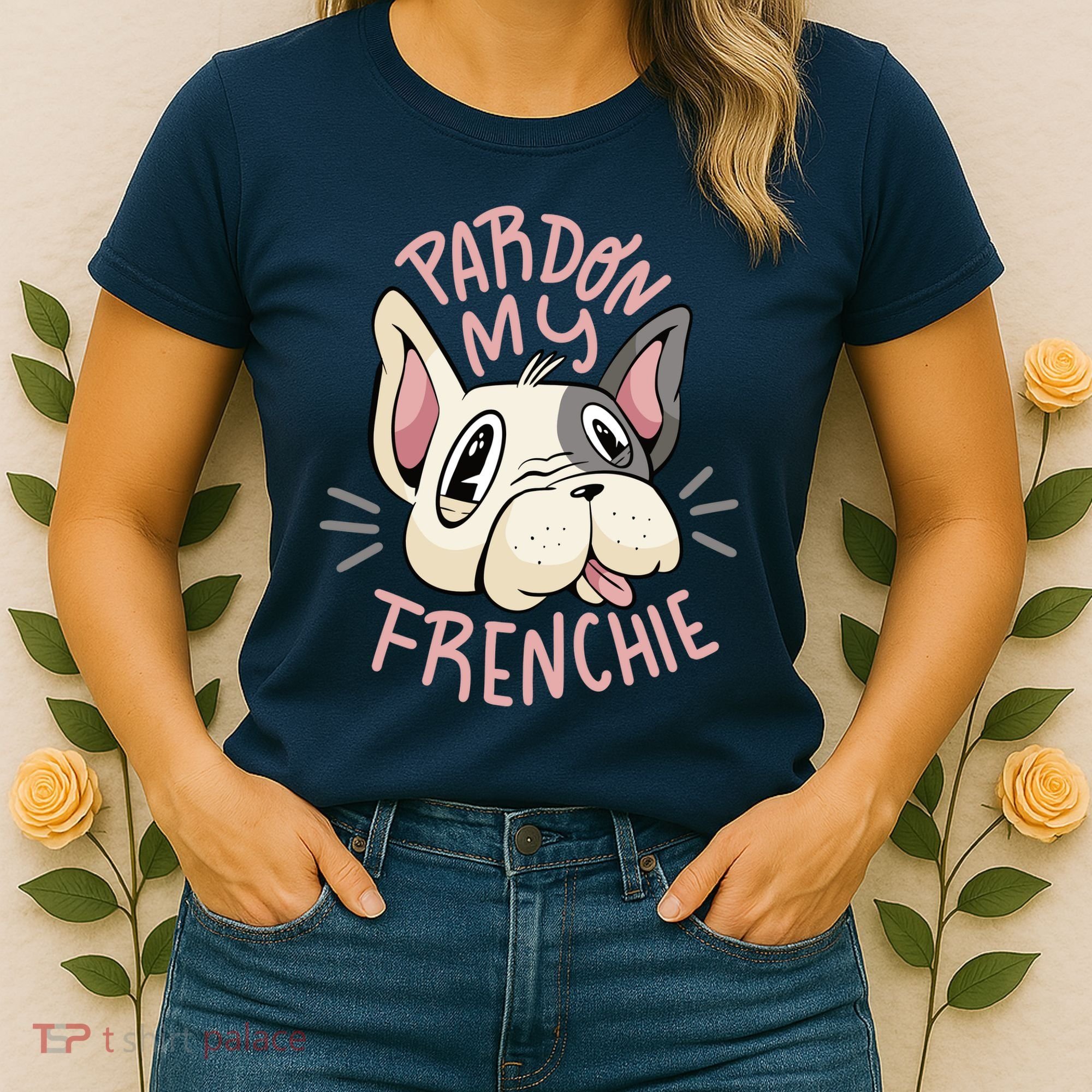 Pardon My Frenchie Bulldog Women's T-Shirt