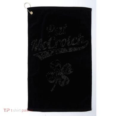 Pat McCrotch Funny Saint Patricks Day St Patricks Day Irish Golf Towel