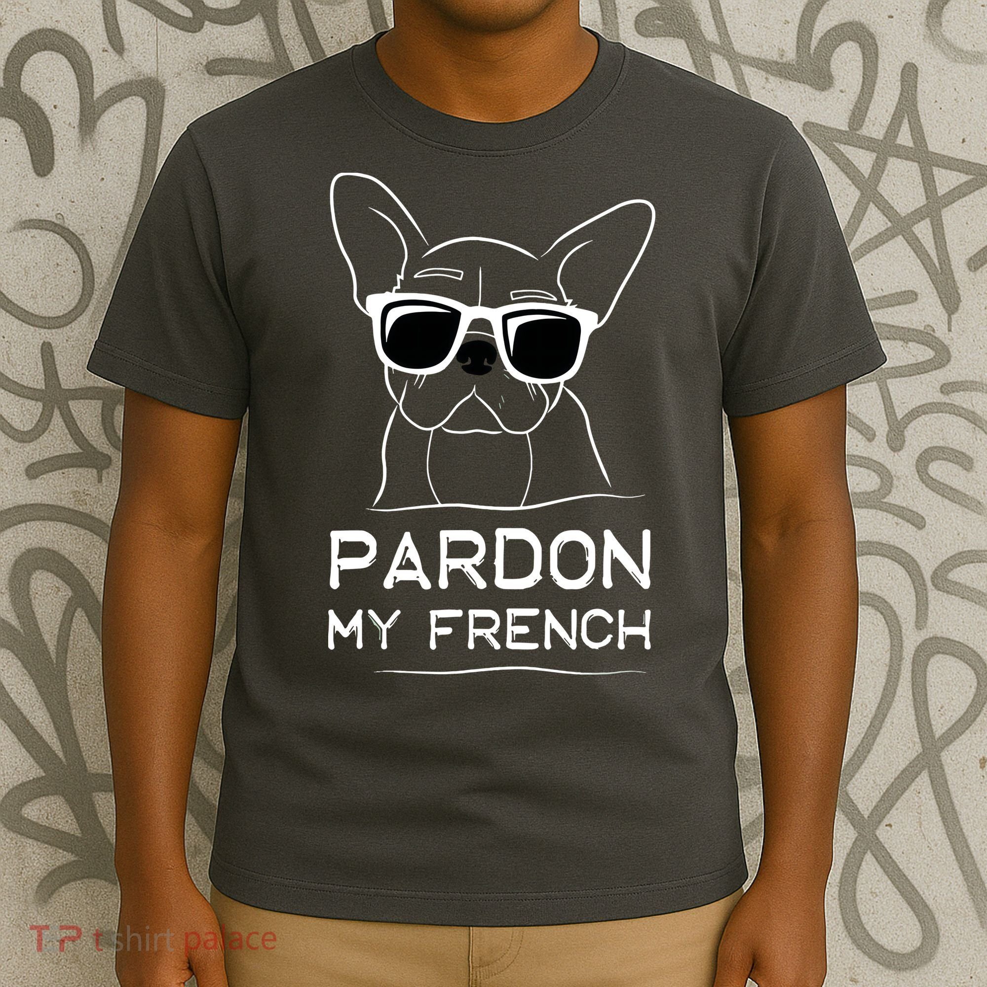 Pardon My French Frenchie Bulldog T-Shirt