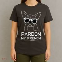 Pardon My French Frenchie Bulldog T-Shirt thumb 4