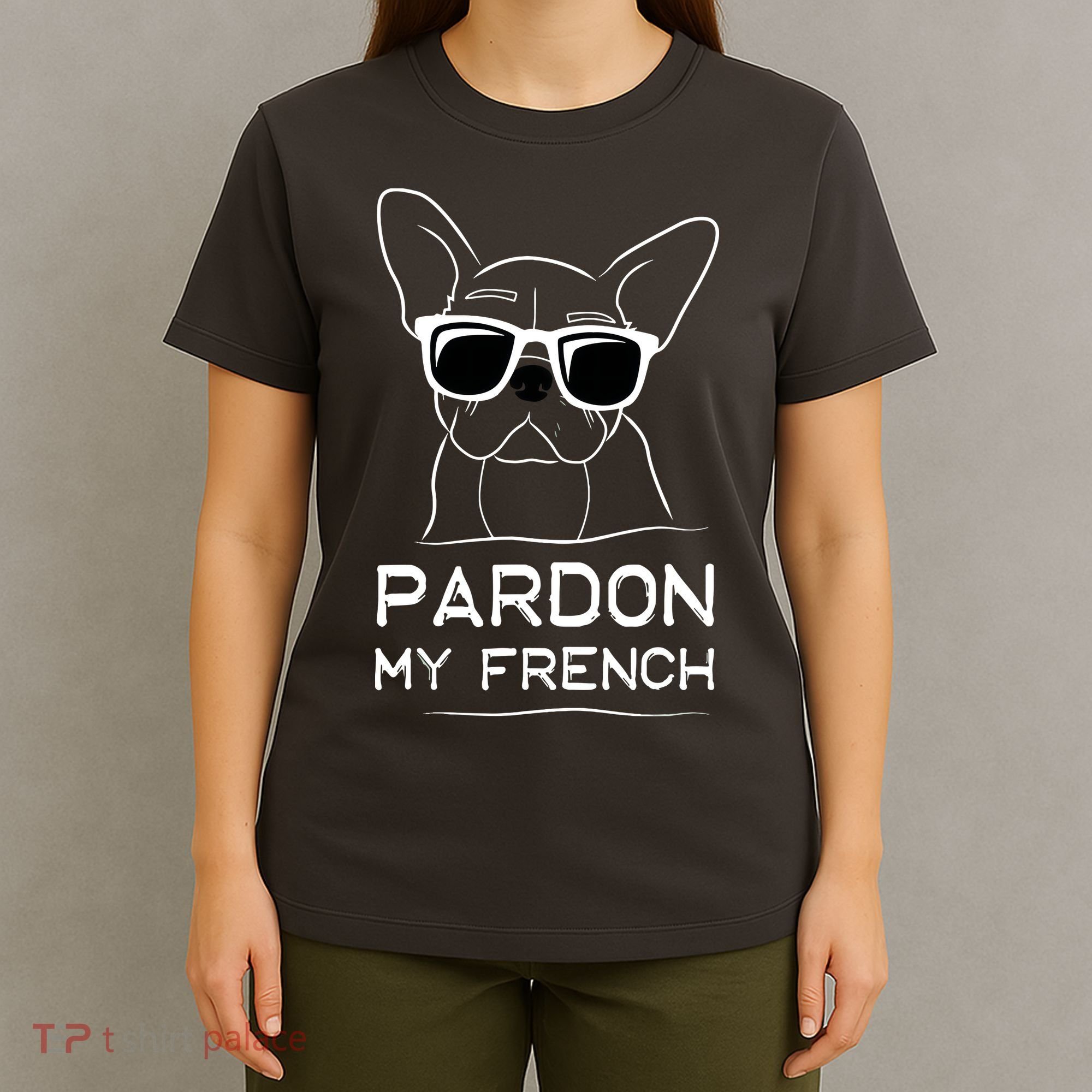 Pardon My French Frenchie Bulldog T-Shirt